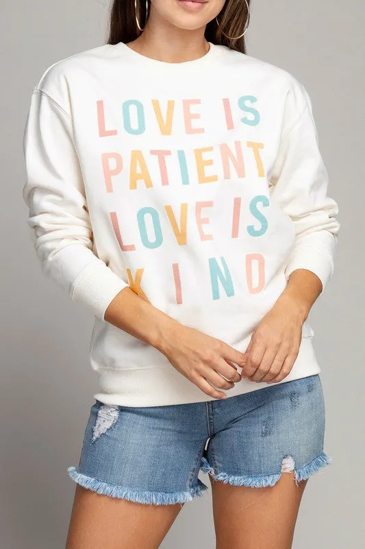 Love Is Patient Love Is Kind Sweatshirts