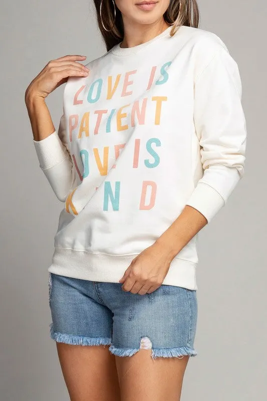 Love Is Patient Love Is Kind Sweatshirts